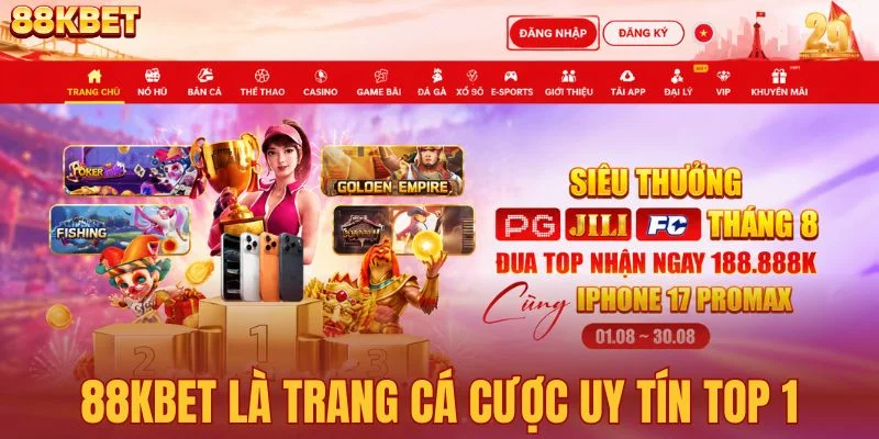 88KBET là trang cá cược uy tín top 1