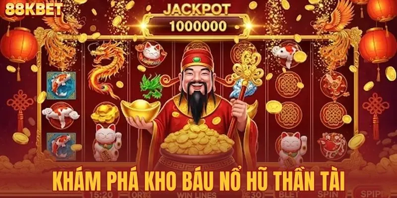Cơ chế kích hoạt hũ nổ hũ thần tài ngẫu nhiên