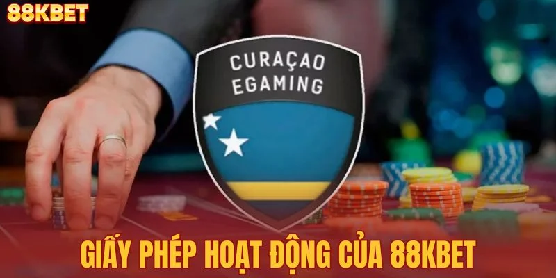 Giấy phép hoạt động của 88KBET
