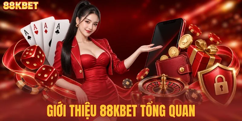 Giới thiệu 88KBET qua thông tin tổng quan