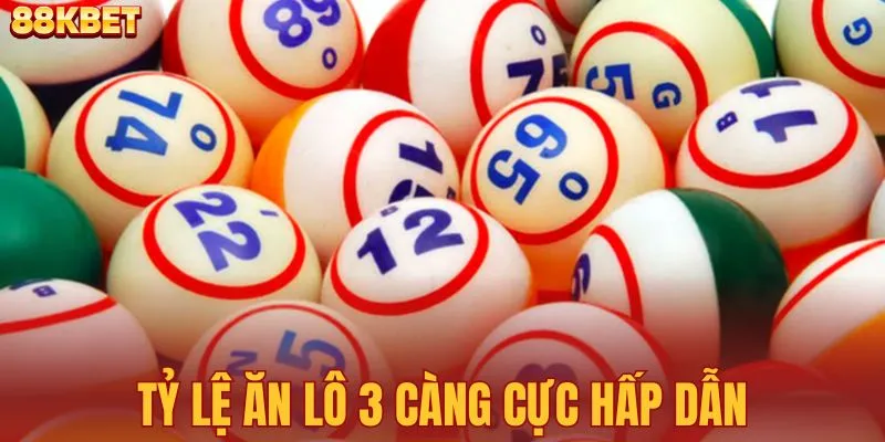 Tỷ lệ ăn lô 3 càng cực hấp dẫn khi tham gia cùng 88KBET